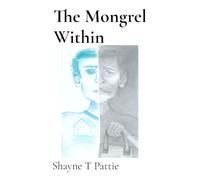The Mongrel Within