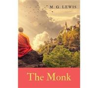 The Monk a Gothic novel by Matthew Gregory Lewis published in 1796. - Lewis M. G. - Les prairies numriques - Livre en Anglais Lewis M. G.Lewis M. G. (Auteur)