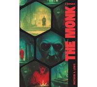 The Monk; A Romance - Republished with modern cover art by Robert Jordan G.: (Hermes Publica Classics)