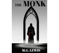 The Monk: Annotated Edition with Historical Commentary