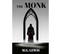 The Monk: Annotated Edition with Historical Commentary