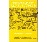 The Monk of Mount Athos: Staretz Selouan 1866-1938