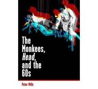 The Monkees, Head, and the 60s - [Version Originale] Inconnu (Auteur)