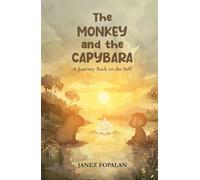 The Monkey and The Capybara: A Journey Back to The Self