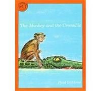 The Monkey and the Crocodile Paul Galdone (Auteur)