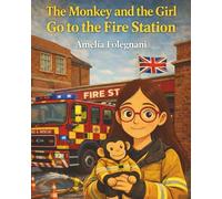 The Monkey and the Girl go to the Fire Station