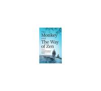 The Monkey And The Way Of Zen