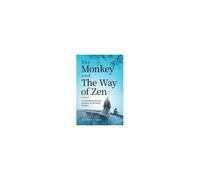 The Monkey And The Way Of Zen