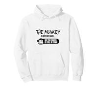 The Monkey is Off My Back Circus Humour Sweat à Capuche