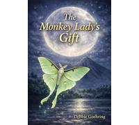 The Monkey Lady's Gift