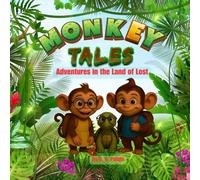 The Monkey Tales: Adventures in The Land of Lost