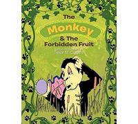 The Monkey & The Forbidden Fruit