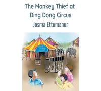 The Monkey Thief At Ding Dong Circus