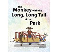 The Monkey With The Long, Long Tail At The Park