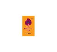 The Monkey's Paw And Other Writings