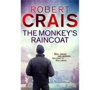 The Monkey'S Raincoat (Paperback) Robert Crais, (Auteur)