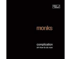 The Monks - Complication/Oh-How to Do No Single]