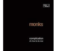 The Monks - Complication/Oh-How to Do No [Vinyl Single]