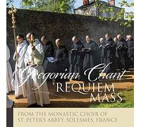 The Monks of Solesmes - The Monks of Solesmes: Requiem Mass