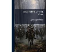 The Monks of the West