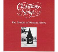 The Monks of Weston Priory / Christmas Songs