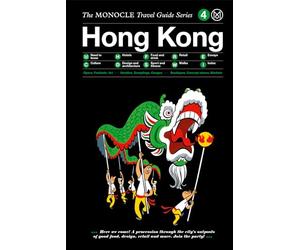 The Monocle Travel Guide Hong Kong