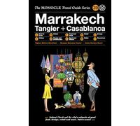 The Monocle Travel Guide to Marrakech (The Monocle Travel Guide Series, Band 39)