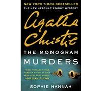 The Monogram Murders: A New Hercule Poirot Mystery Hannah, Sophie (Auteur)