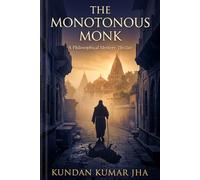 The Monotonous Monk