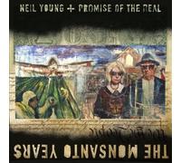 The Monsanto Years (CD/DVD) by Neil Young + Promise of the Real [Audio CD] NEUF