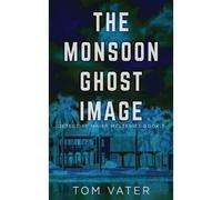 The Monsoon Ghost Image