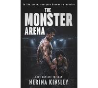 The Monster Arena (The Complete Trilogy): A Dark Urban Fantasy Romance