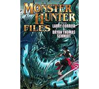The Monster Hunter Files