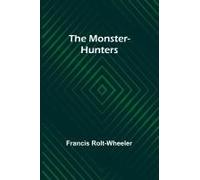 The Monster-Hunters