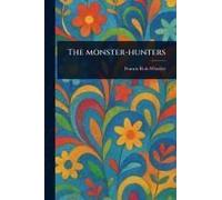 The Monster-Hunters