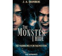 The Monster I Hide