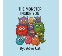 The Monster Inside You: A Gentle Guide to Emotional Awareness and Self-Talk