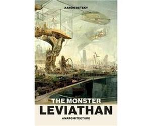 The Monster Leviathan - Aaron Betsky - MIT Press Ltd - Livre en Anglais - Paperback Aaron BetskyAaron Betsky (Auteur)