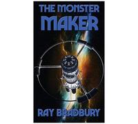 The Monster Maker