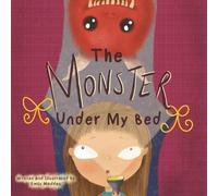 The Monster Under My Bed