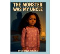 The Monster Was My Uncle