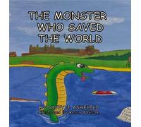 The Monster Who Saved The World
