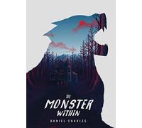 The Monster Within