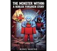 The Monster Within : A Forsaken Comic Adventure in Roblox