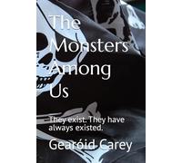 The Monsters Among Us