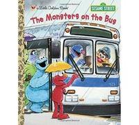 The Monsters on the Bus (Sesame Street) (Little Golden Book) - [Version Originale] Inconnu (Auteur)