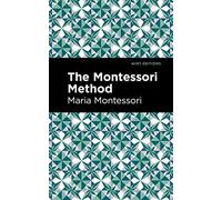The Montessori Method