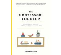 The Montessori Toddler by Simone Davies Unknown (Auteur)