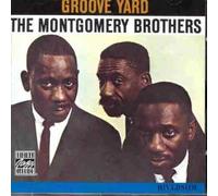 The Montgomery Brothers - Groove Yard