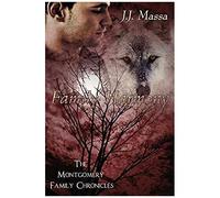 The Montgomery Family Chronicles 2-Family Harmony